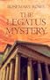The Legatus Mystery