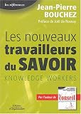 Revue Editions d'Organisation  / Les nouveaux travailleurs du savoir