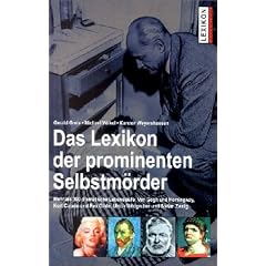 Lexikon der prominenten Selbstm�rder