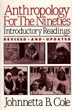 Anthropology For The Nineties