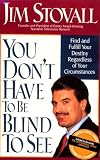 You Dont Have to Be Blind to See