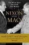 Nixon and Mao: The Week That Changed the World Nixon and Mao: The Week That Changed the World