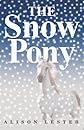 The Snow Pony