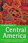 The Rough Guide to Central America 2 (Rough Guide Travel Guides)