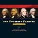 Books : The Founding Fathers (Unabridged)