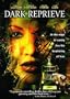 Dark Reprieve