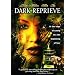Dark Reprieve