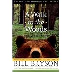 A Walk in the Woods: Rediscovering America on the Appalachian Trail (Official Guides to the Appalachian Trail) book cover
