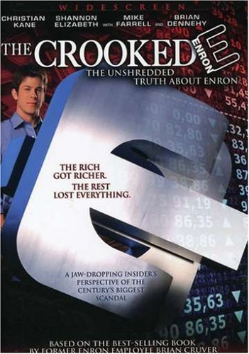 The Crooked E: The Unshredded Truth About Enron by Business Videos
