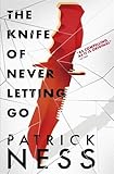 The knife of never letting go