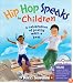 Hip Hop Speaks to Children with CD: A Celebration of Poetry with a Beat (A Poetry Speaks Experience)