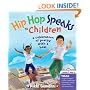 Hip Hop Speaks to Children with CD: A Celebration of Poetry with a Beat (A Poetry Speaks Experience)