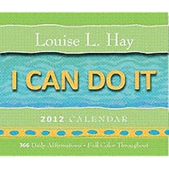 I Can Do It 2012 Calendar: 365 Daily Affirmations