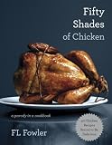 Fifty Shades of Chicken