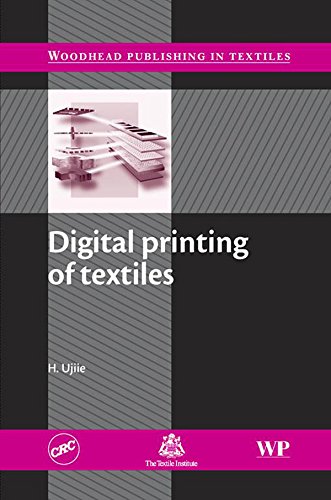 Digital Printing of Textiles (Woodhead Publishing Series in Textiles)