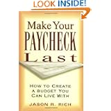 Make Your Paycheck Last How to Create a Budget You Can Live'