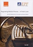 Regulating mobile phones : a fresh look