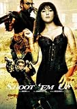 Shoot 'Em Up Poster Movie Dutch 11x17 Clive Owen Monica Bellucci Paul Giamatti Greg Bryk