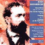 Josef Rheinberger: Overtures / Das Tal des Espingo / Fantasie / Hymnus and die Tonkunst