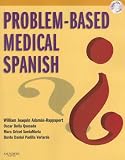 Problem-Based Medical Spanish with CD-ROM