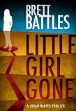 Little Girl Gone (A Logan Harper Thriller)
