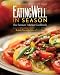 EatingWell in Season: The Farmers' Market Cookbook (EatingWell Books)