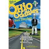 Ohio Oddities: A Guide to the Curious Attractions of the Buckeye State
