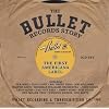 The Bullet Records Story - "The First Americana Label"