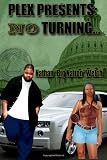 No Turning: A Big Nation Epidemic