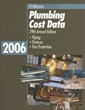 Plumbing Cost Data 2006 (Means Plumbing Cost Data)