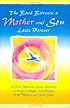 The Bond Between a Mother and Son Lasts Forever: A Blue Mountain Arts Collection on the Love, Hopes, and Dreams That Mothers and Sons Share (Forever Series)
