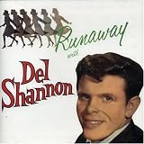 Runaway with Del Shannon