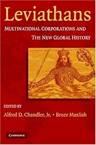 Leviathans: Multinational Corporations and the New Global History