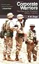 Corporate Warriors: The Rise of the Privatized Military Industry (Cornell Studies in Security Affairs)