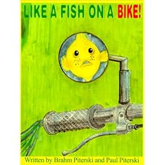 Like a Fish on a Bike
