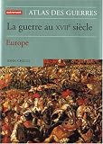 Revue Editions Autrement  / La guerre au XVIIe siècle