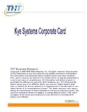 Review THT Business Research  / Kye Systems Corporate Card: Recently Updated! THT Corporate Card Series: Learn more about Kye Systems Corp; a leading producer of PC peripherals and DSC; in convenient pdf format.