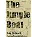 The Jungle Beat: Fighting Terrorists in Malaya
