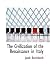 The Civilization of the Renaissance in Italy