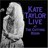 Kate Taylor Live at The Cutting Room