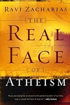 The Real Face of Atheism The Real Face of Atheism