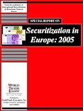 Review WorldTrade Executive, Inc.  / Special Report on Securitization in Europe: 2005