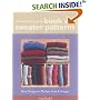 The Knitter's Handy Book of Sweater Patterns: Basic Designs in Multiple Sizes and Gauges