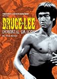 Bruce Lee - Immortal Dragon
