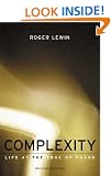 Complexity: Life at the Edge of Chaos