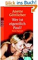 Wer ist eigentlich Paul?: Maries Tagebuch