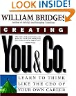 Creating You & Co.: Learn To Think Like The CEO Of Your Own Career