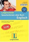 Langenscheidt Sprachenlernen ohne Buch Englisch. 4 Audio-CDs: Für Anfänger mit Vorkenntnissen