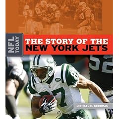 The Story of the New York Jets (NFL Today (Creative Education Hardcover))