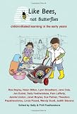 Like bees, not butterflies : child-initiated learning in the early years